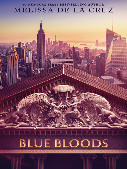 Title details for Blue Bloods by Melissa de la Cruz - Available